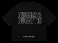 SUPER VELOCE SOCIETY  “BITCHES & BUGATTIS” T-SHIRT
